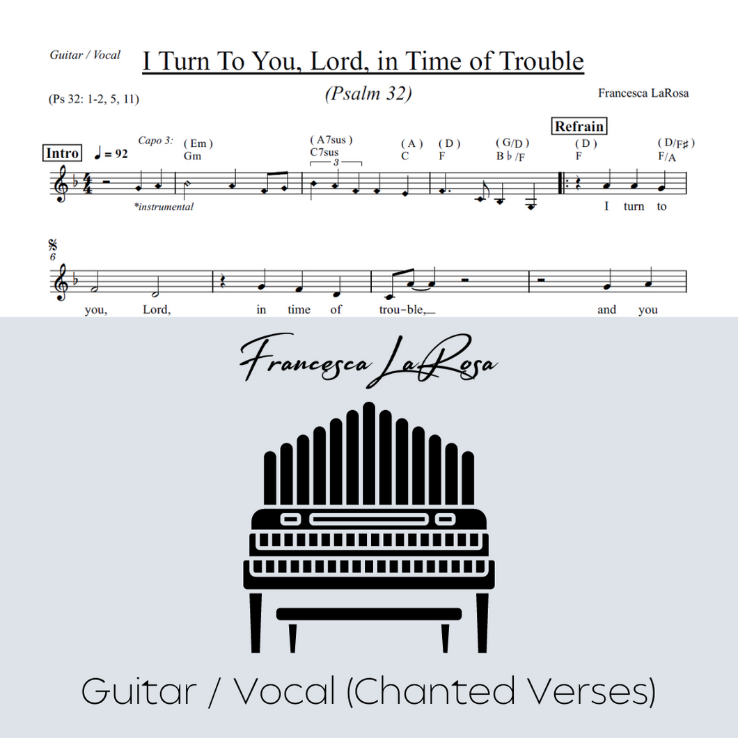 Psalm 32 - I Turn To You, Lord (Guitar / Vocal Chanted Verses)