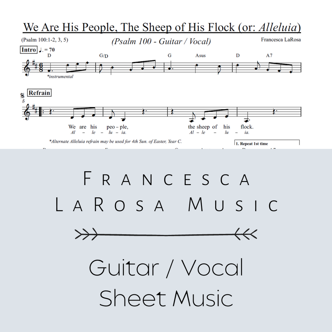 Psalm 100 - We Are His People, the Sheep of His Flock (Or: Alleluia) (Guitar / Vocal Metered Verses)