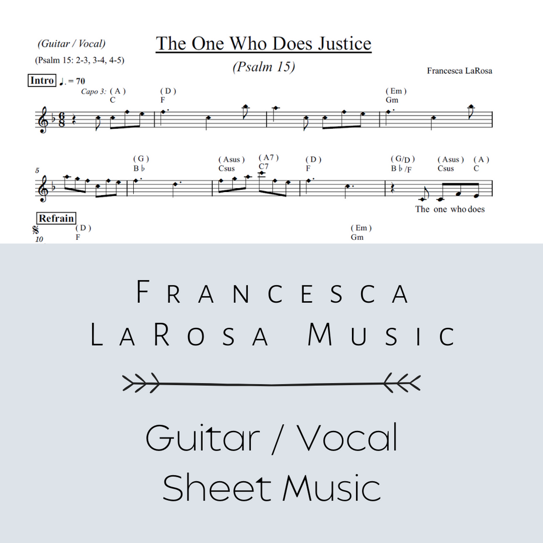 Psalm 15 - The One Who Does Justice (Guitar / Vocal Metered Verses)