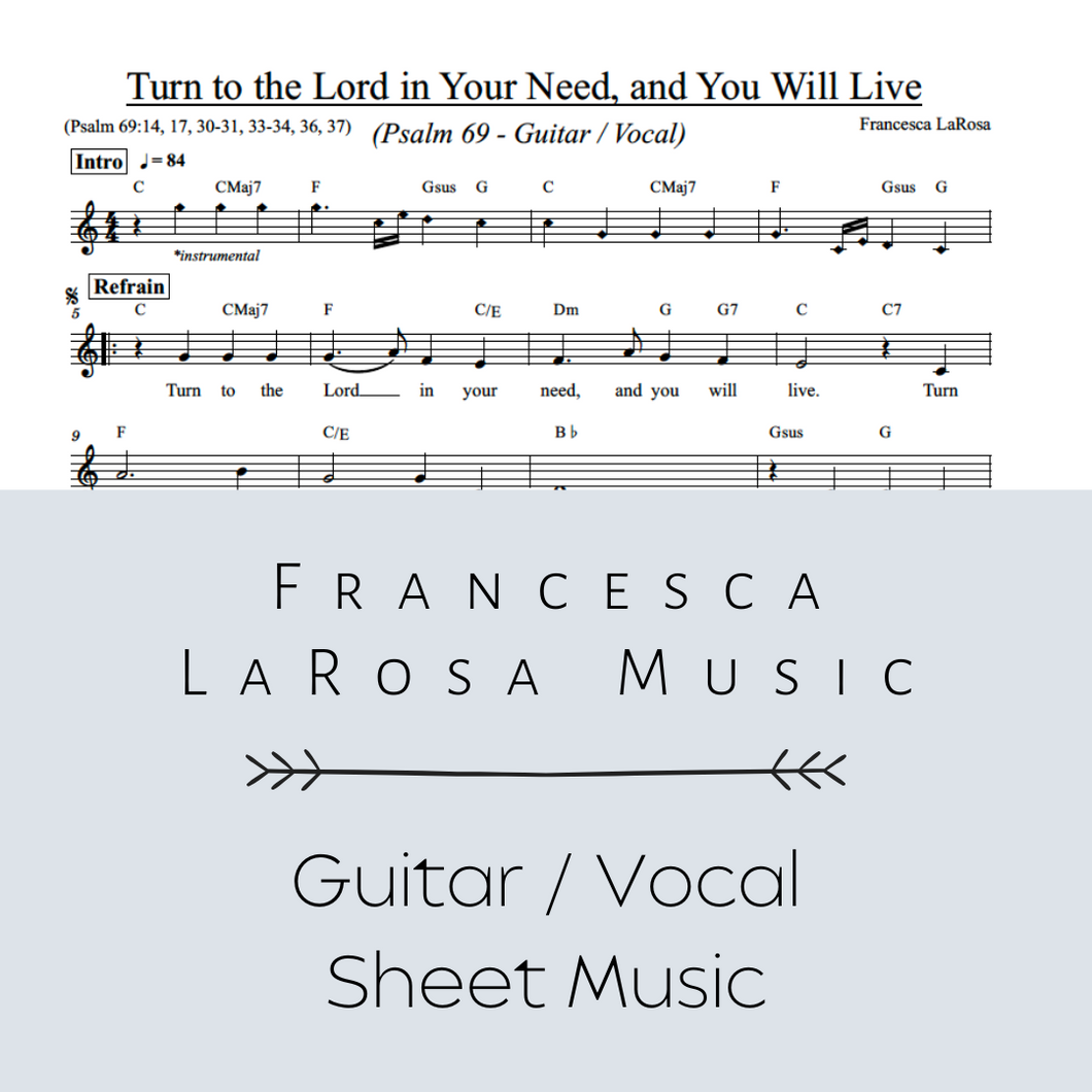 Psalm 69 - Turn to the Lord in Your Need, and You Will Live (Guitar / Vocal Metered Verses)