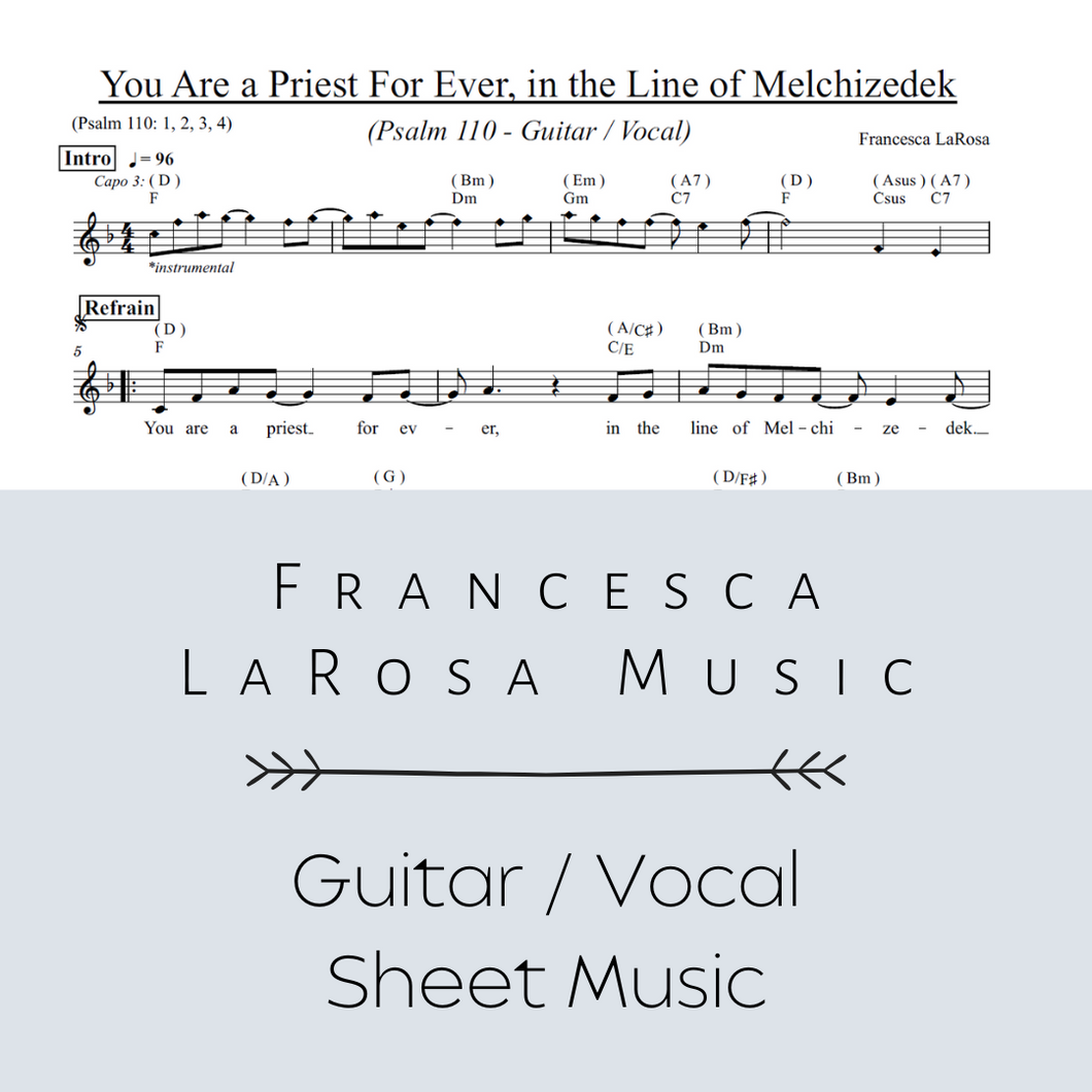 Psalm 110 - You Are a Priest for Ever, in the Line of Melchizedek (Guitar / Vocal Metered Verses)