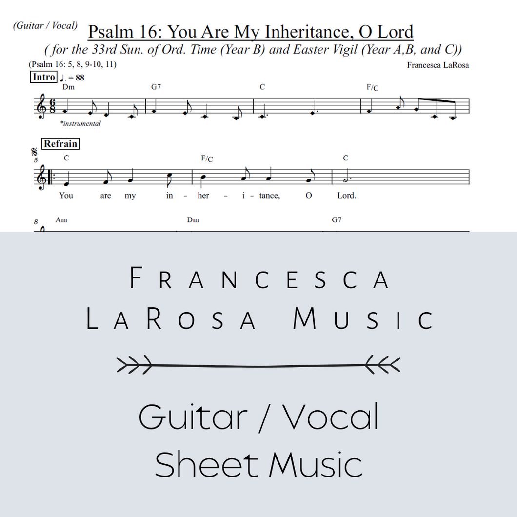 Psalm 16 - You Are My Inheritance, O Lord (33rd Sun, Easter Vigil) (Guitar / Vocal Metered Verses)