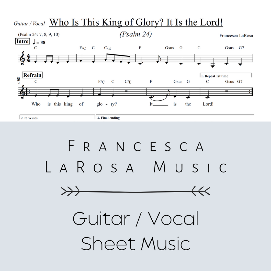 Psalm 24 - Who Is This King of Glory (Guitar / Vocal Metered Verses)