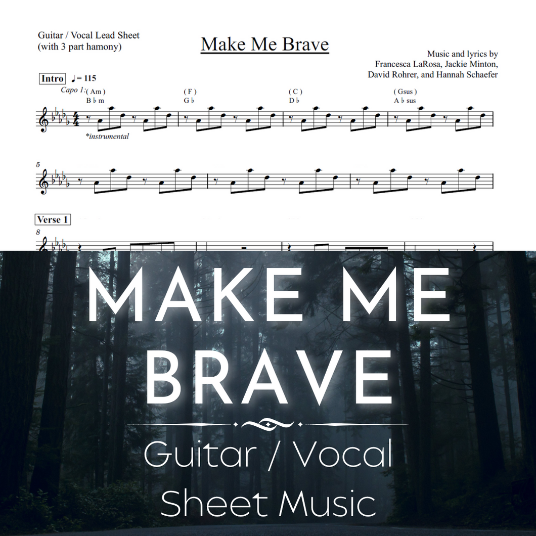 Make Me Brave (Guitar / Vocal With 3-Part Harmony)