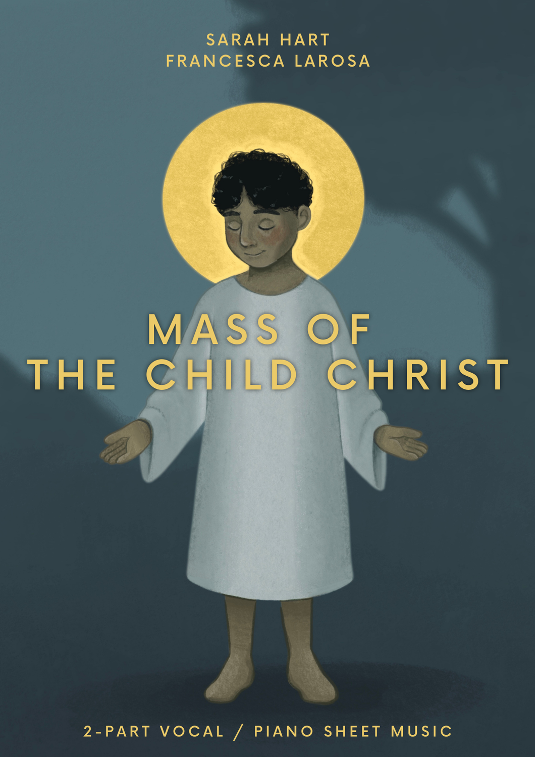 Mass of The Child Christ (Piano / Vocal)