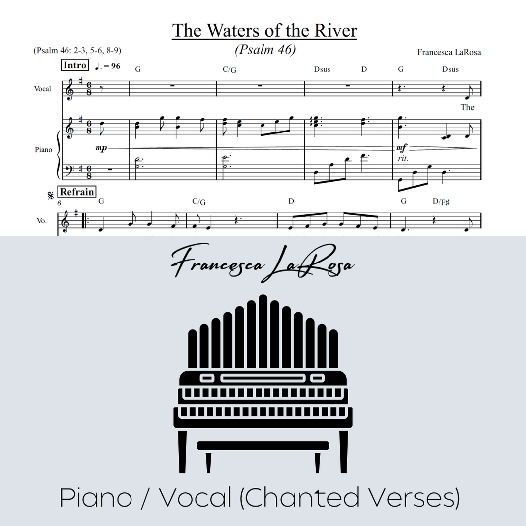 Psalm 46 - The Waters of the River (Piano / Vocal Chanted Verses)