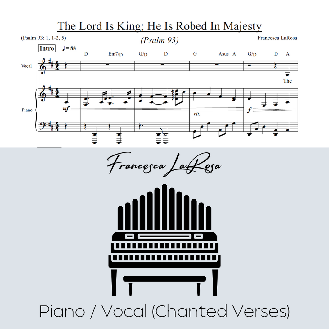 Psalm 93 - The Lord is King; He is Robed in Majesty (Piano / Vocal Chanted)