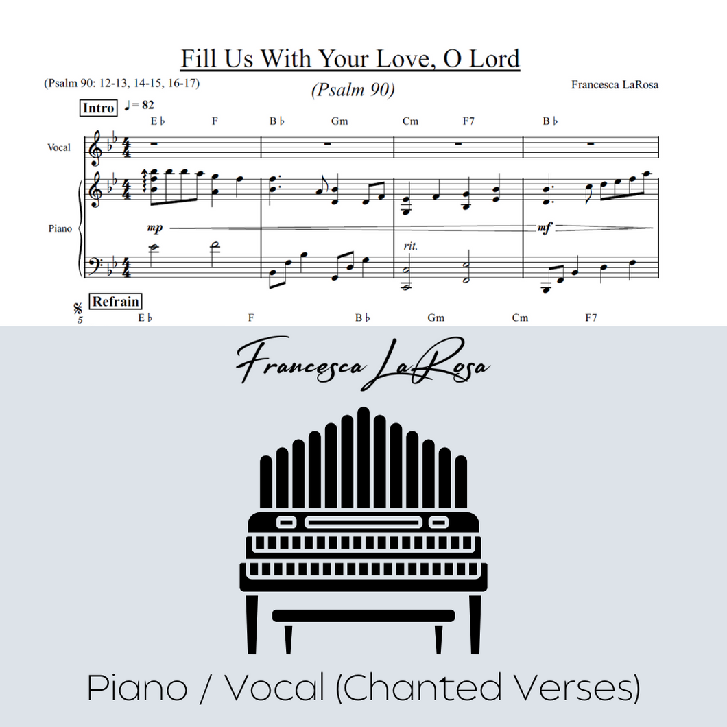 Psalm 90 - Fill Us With Your Love, O Lord (Piano / Vocal Chanted)