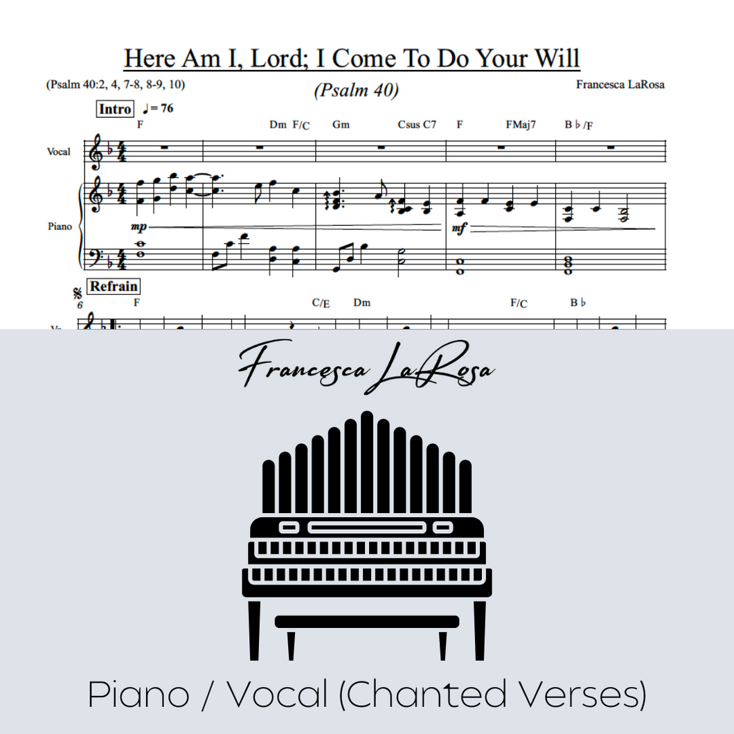 Psalm 40 - Here Am I, Lord; I Come To Do Your Will (Piano / Vocal Chanted Verses)