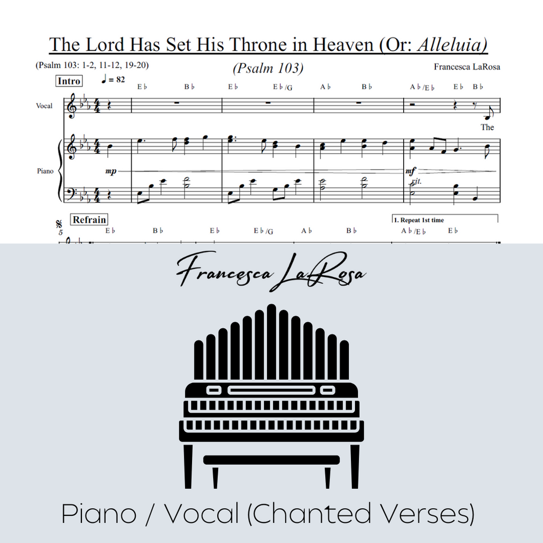 Psalm 103 - The Lord Has Set His Throne in Heaven (Piano / Vocal Chanted Verses)