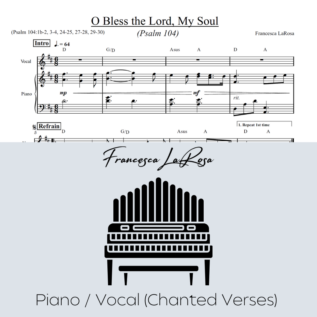 Psalm 104 - O Bless the Lord, My Soul (Piano / Vocal Chanted Verses)