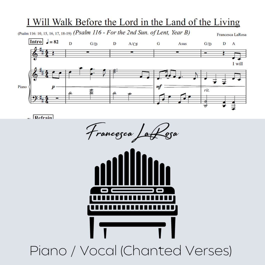 Psalm 116 - I Will Walk Before the Lord (Lent) (Piano / Vocal Chanted Verses)