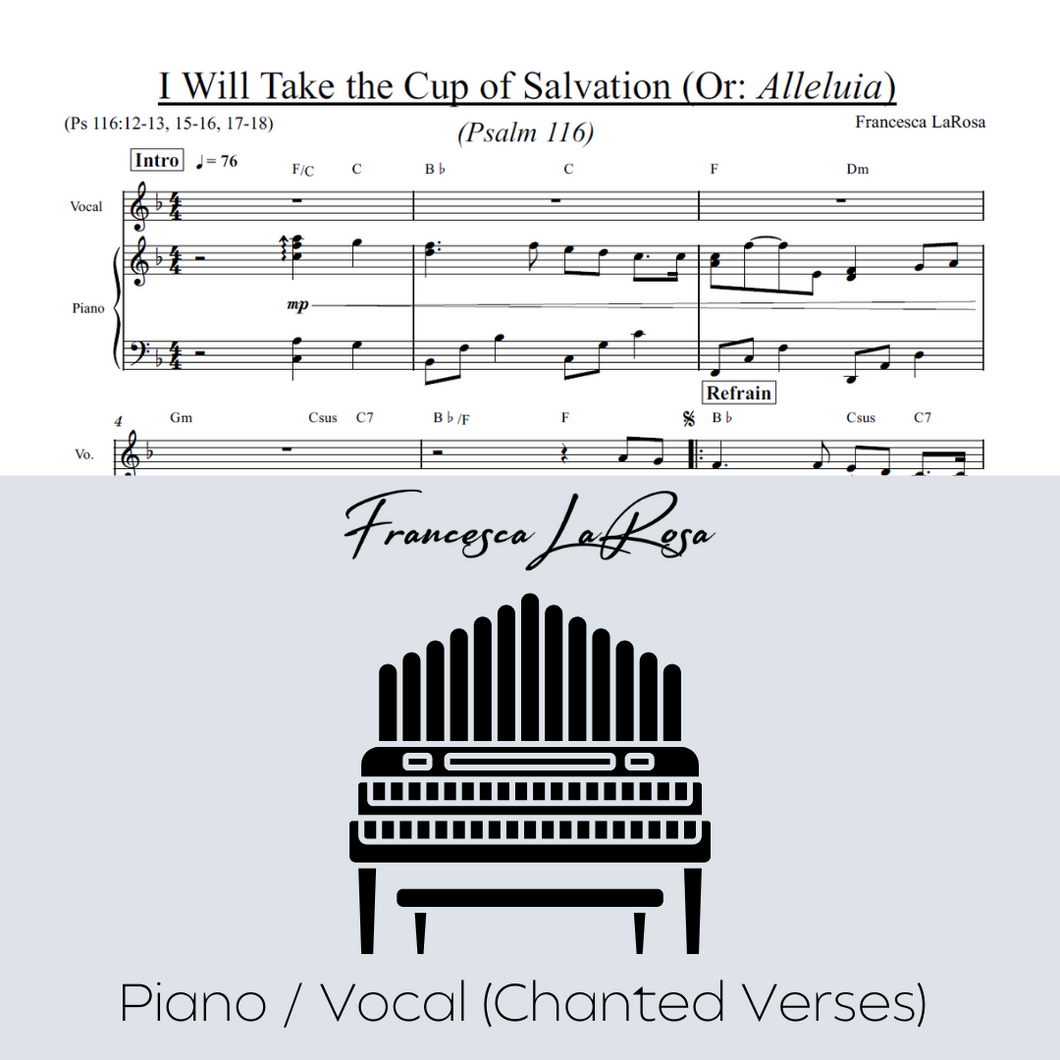 Psalm 116 - I Will Take the Cup of Salvation (Piano / Vocal Chanted Verses)