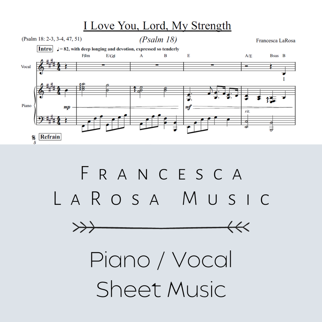 Psalm 18 - I Love You, Lord, My Strength (Piano / Vocal Metered)