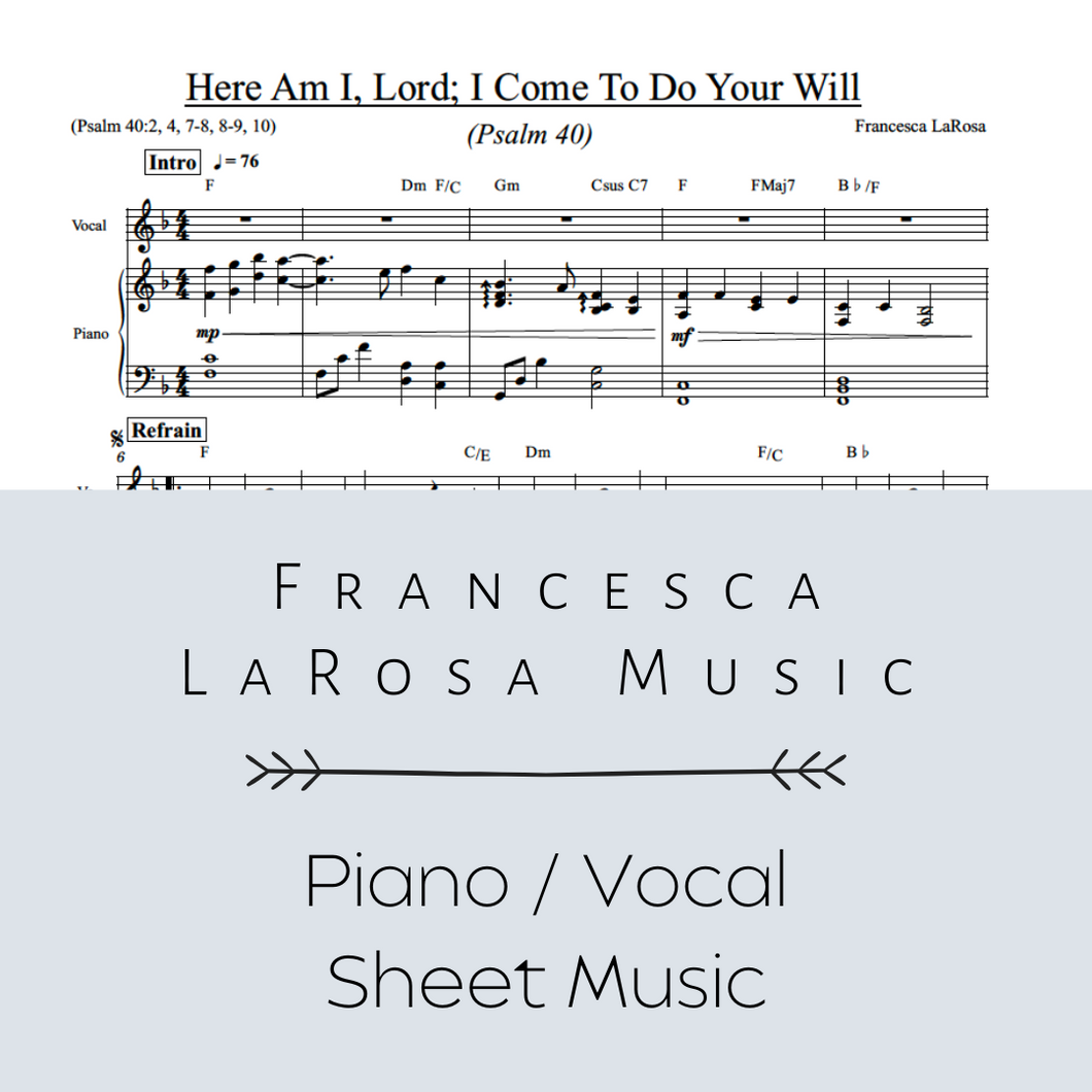 Psalm 40 - Here Am I, Lord; I Come To Do Your Will (Piano / Vocal Metered Verses)