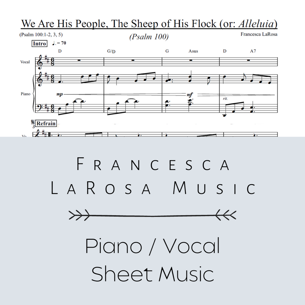 Psalm 100 - We Are His People, the Sheep of His Flock (Or: Alleluia) (Piano / Vocal Metered Verses)