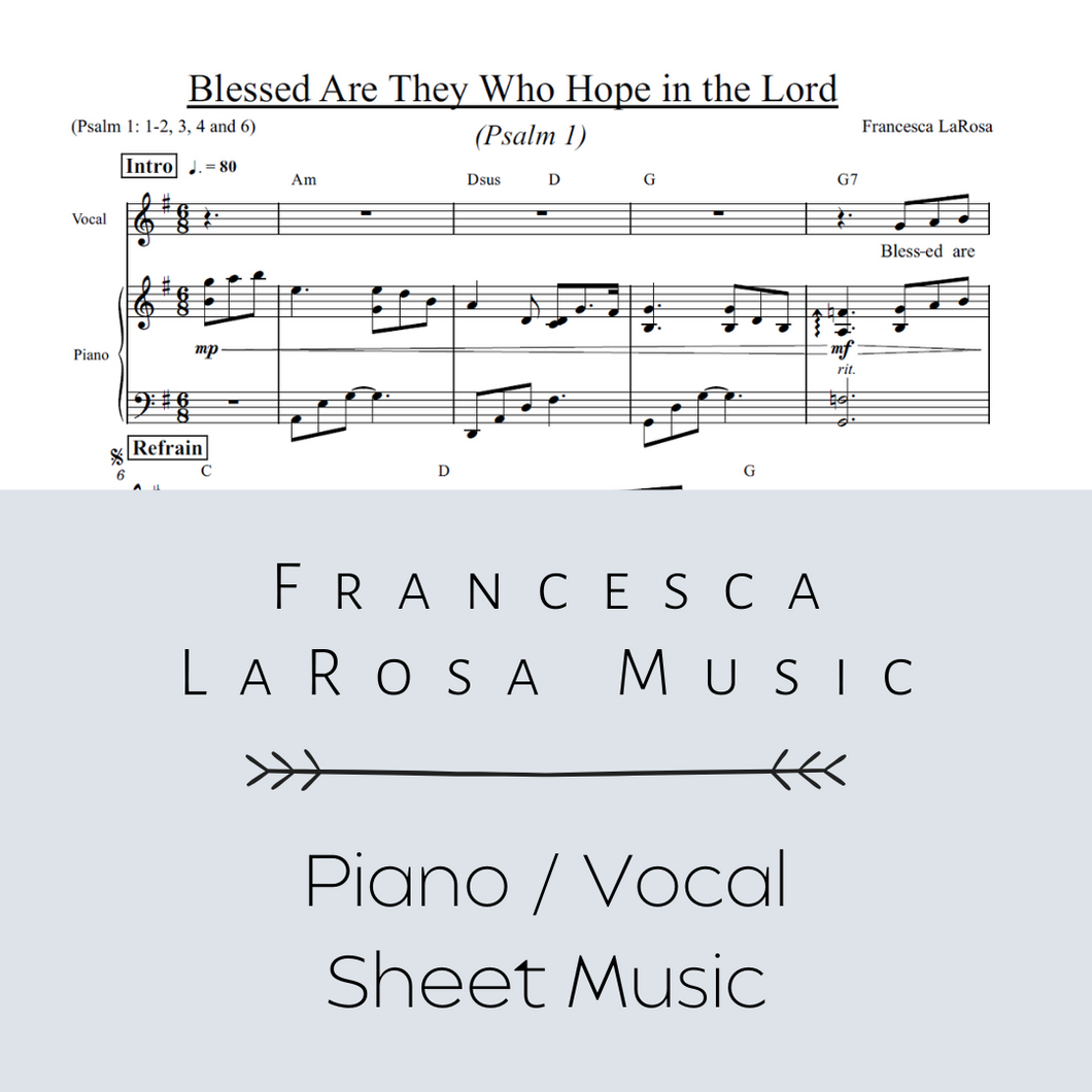 Psalm 1 - Blessed Are They Who Hope in the Lord (Piano / Vocal Metered Verses)