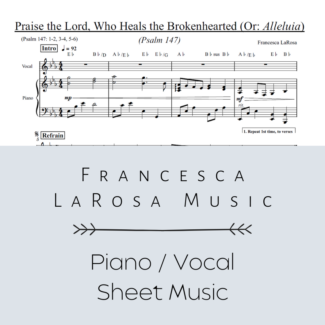 Psalm 147 - Praise the Lord, Who Heals the Brokenhearted (Piano / Vocal Metered Verses)
