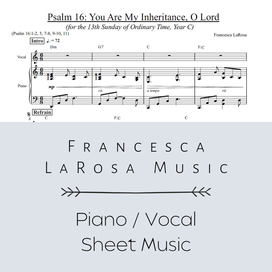 Psalm 16 - You Are My Inheritance, O Lord (13th Sun. in Ord. Time) (Piano / Vocal Metered Verses)