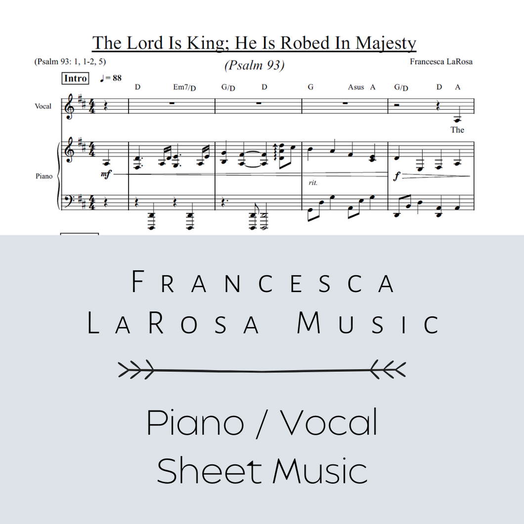 Psalm 93 - The Lord is King; He is Robed in Majesty (Piano / Vocal Metered)