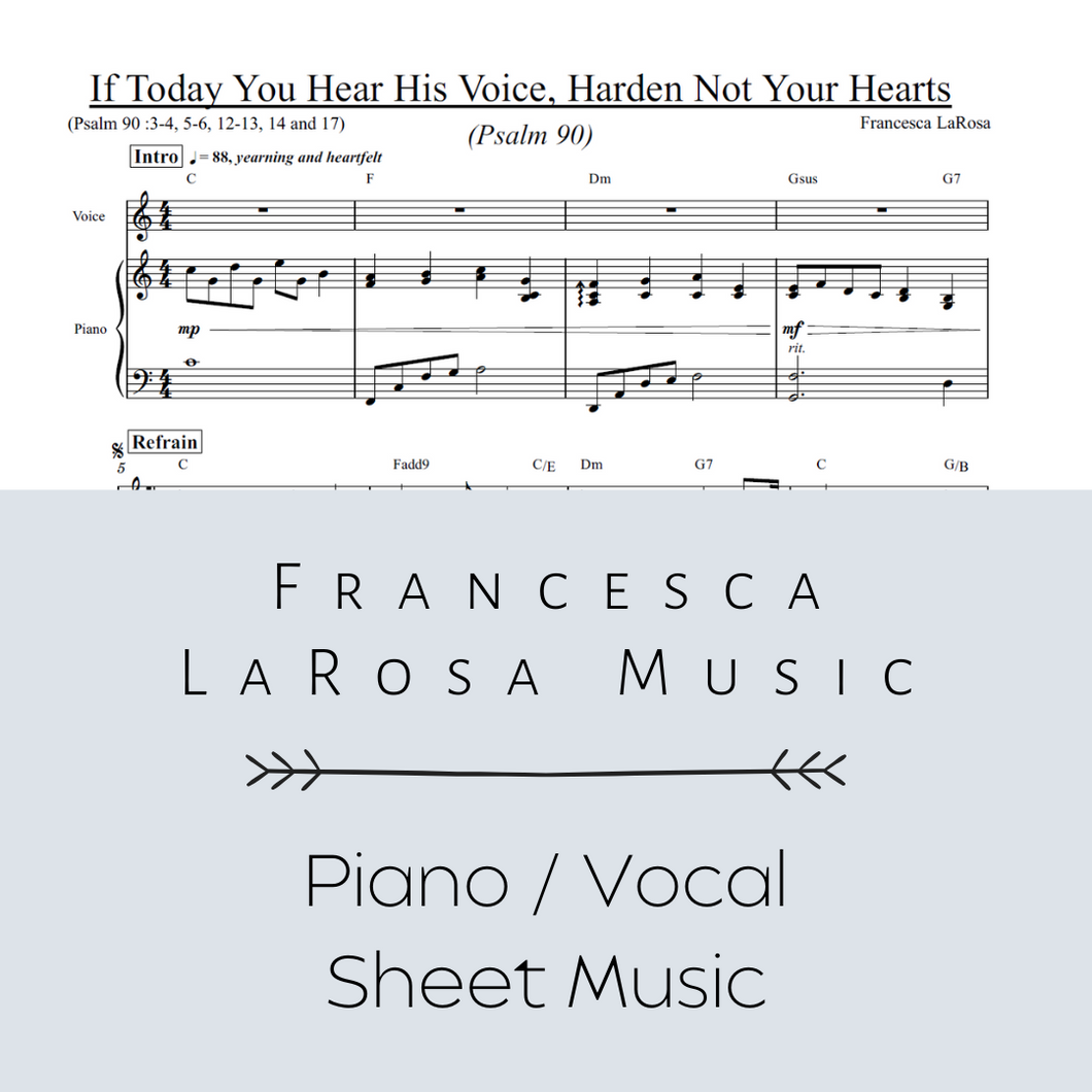 Psalm 90 - If Today You Hear His Voice, Harden Not Your Hearts (Piano / Vocal Metered Verses)