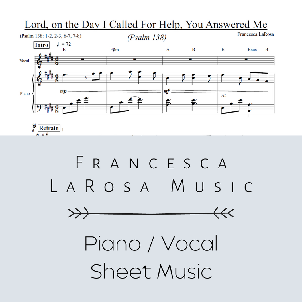 Psalm 138 - Lord, on the Day I Called For Help, You Answered Me (Piano / Vocal Metered Verses)