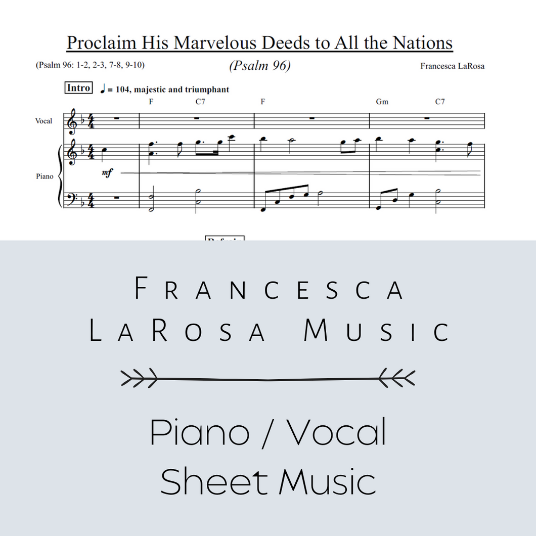 Psalm 96 - Proclaim His Marvelous Deeds to All the Nations (Piano / Vocal Metered Verses)