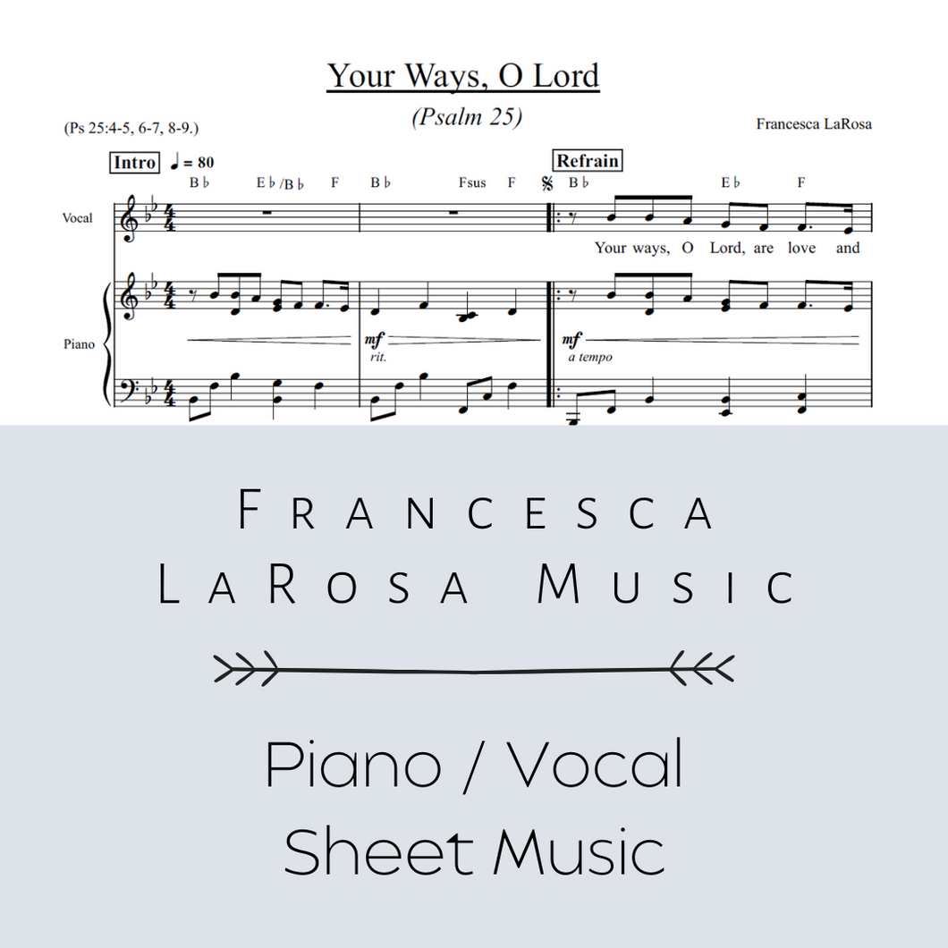 Psalm 25 - Your Ways, O Lord, Are Love and Truth (Piano / Vocal Metered Verses)