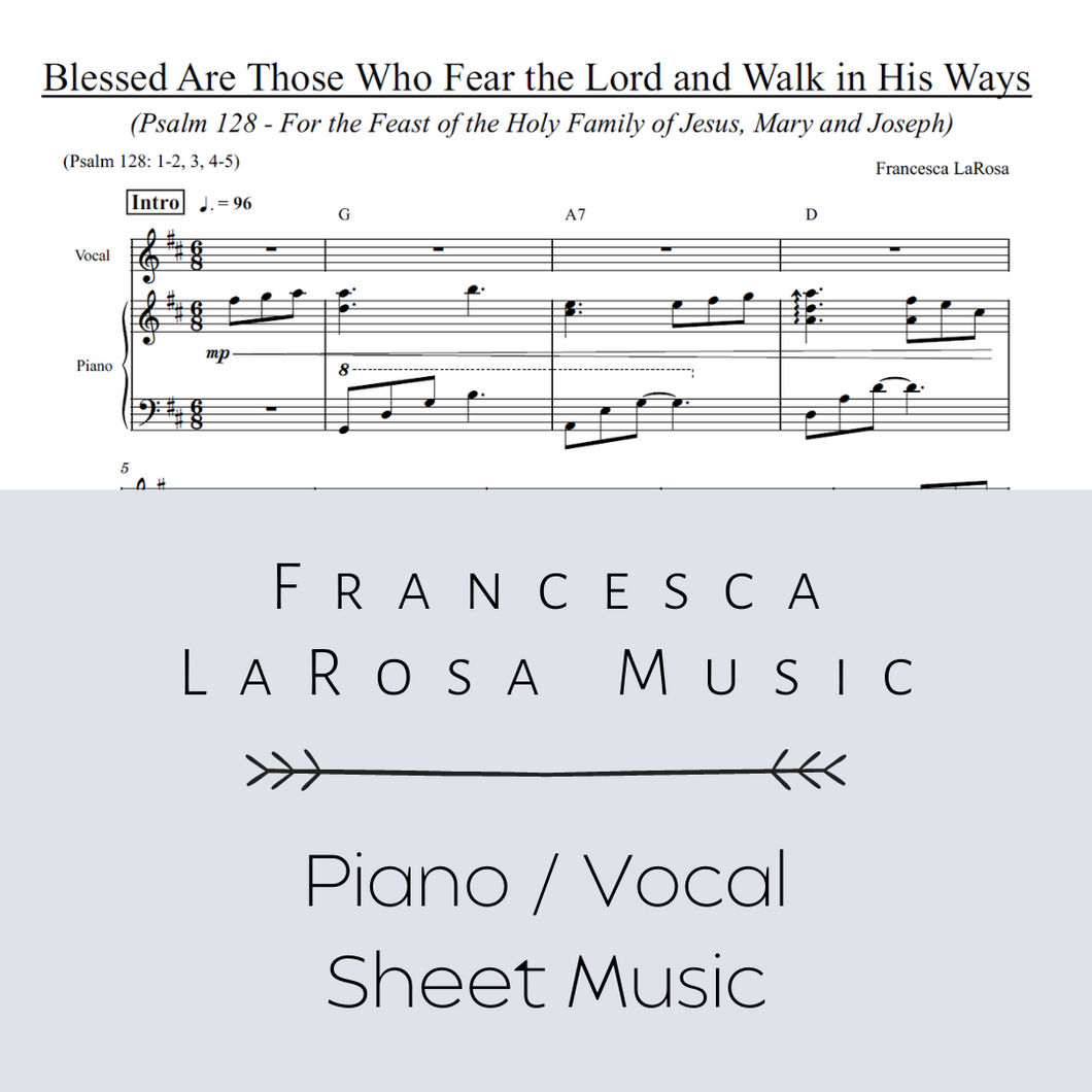 Psalm 128 - Blessed Are Those Who Fear the Lord (Holy Family and 27th Sun.) (Piano / Vocal Metered Verses)