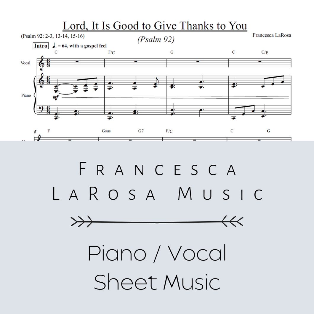 Psalm 92 - Lord, It Is Good To Give Thanks To You (Piano / Vocal Metered Verses)