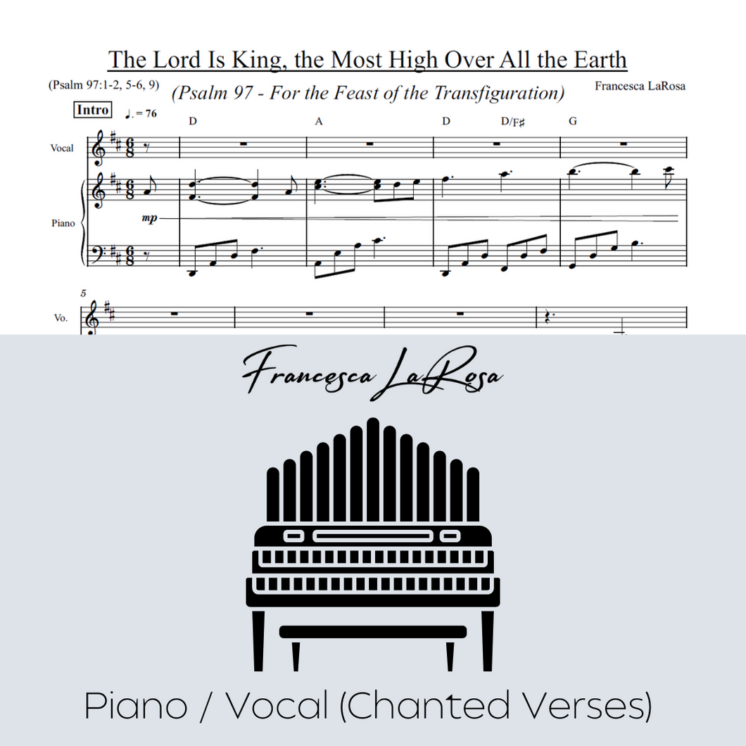 Psalm 97 - The Lord Is King, the Most High (Transfiguration) (Piano / Vocal Chanted Verses)