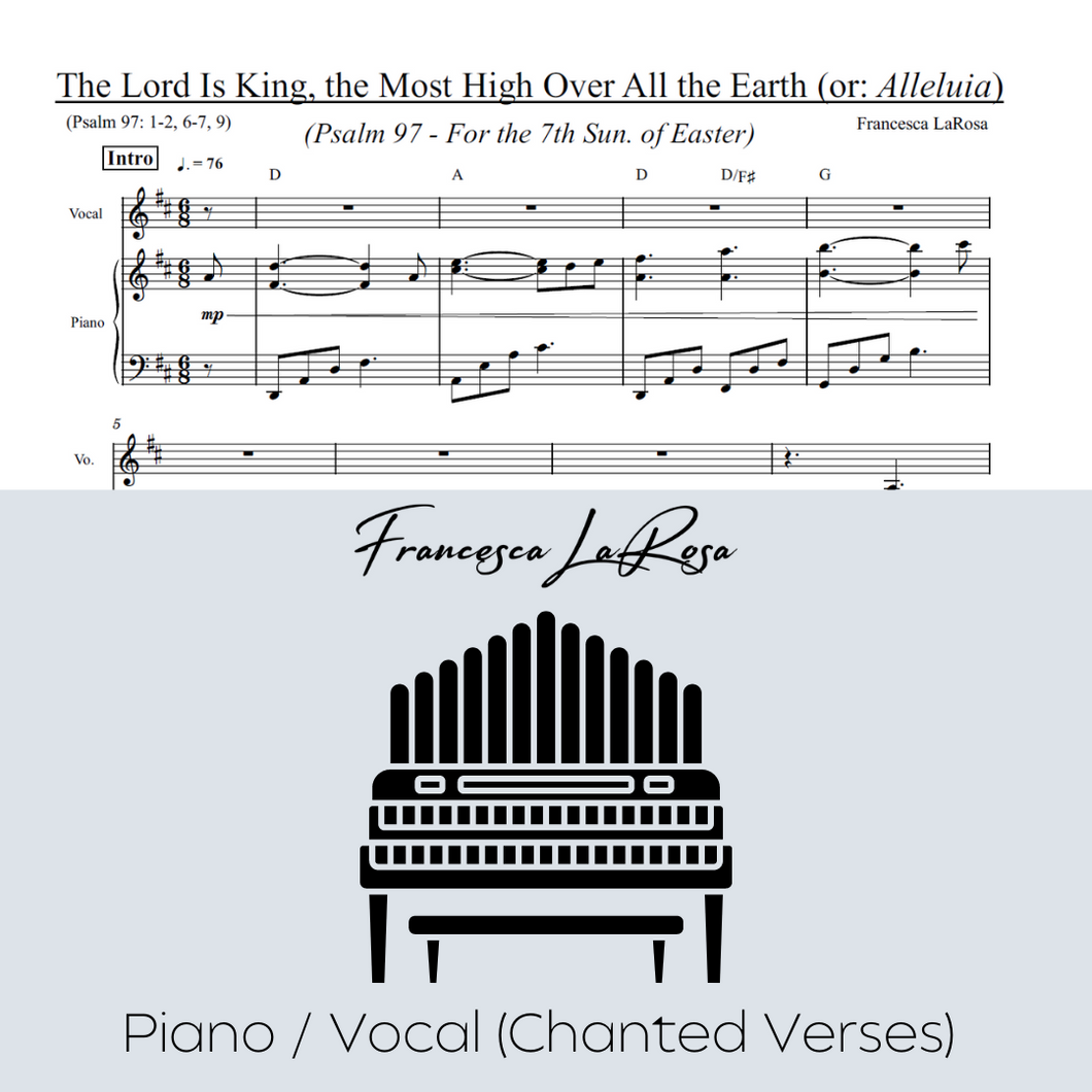 Psalm 97 - The Lord Is King, the Most High (7th Sun. of Easter) (Piano / Vocal Chanted Verses)