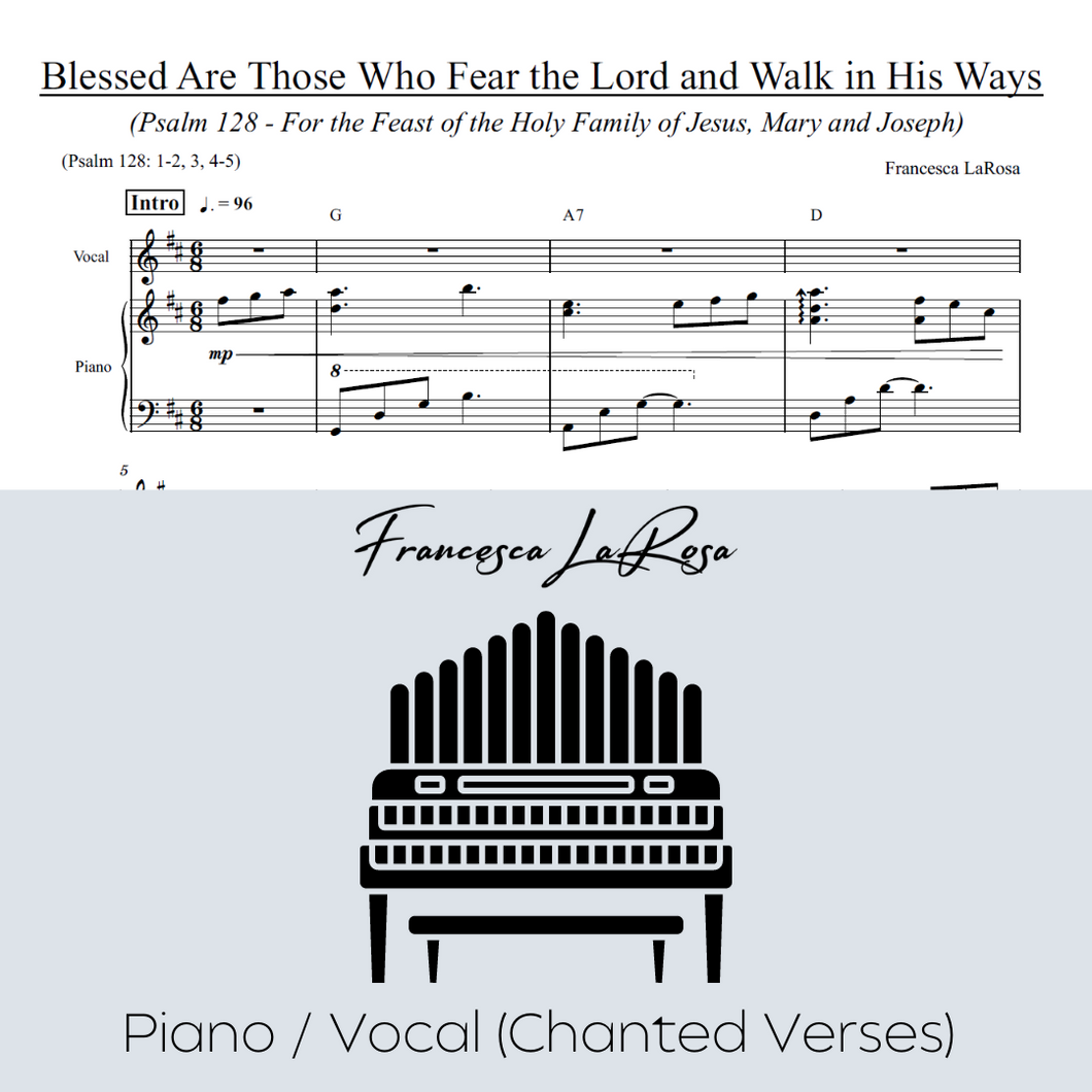 Psalm 128 - Blessed Are Those Who Fear the Lord (Holy Family and 27th Sun.) (Piano / Vocal Chanted Verses)
