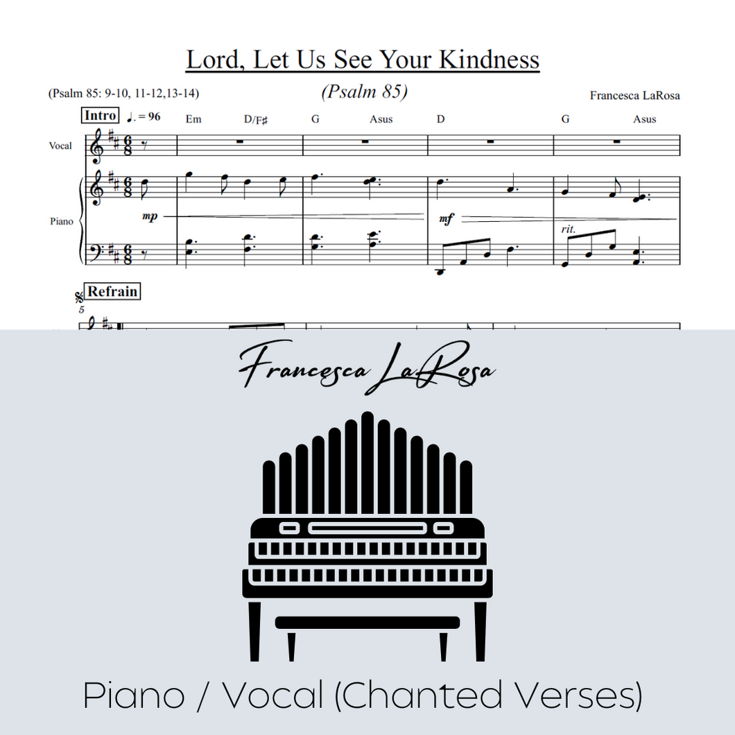 Psalm 85 - Lord, Let Us See Your Kindness (Piano / Vocal Chanted Verses)