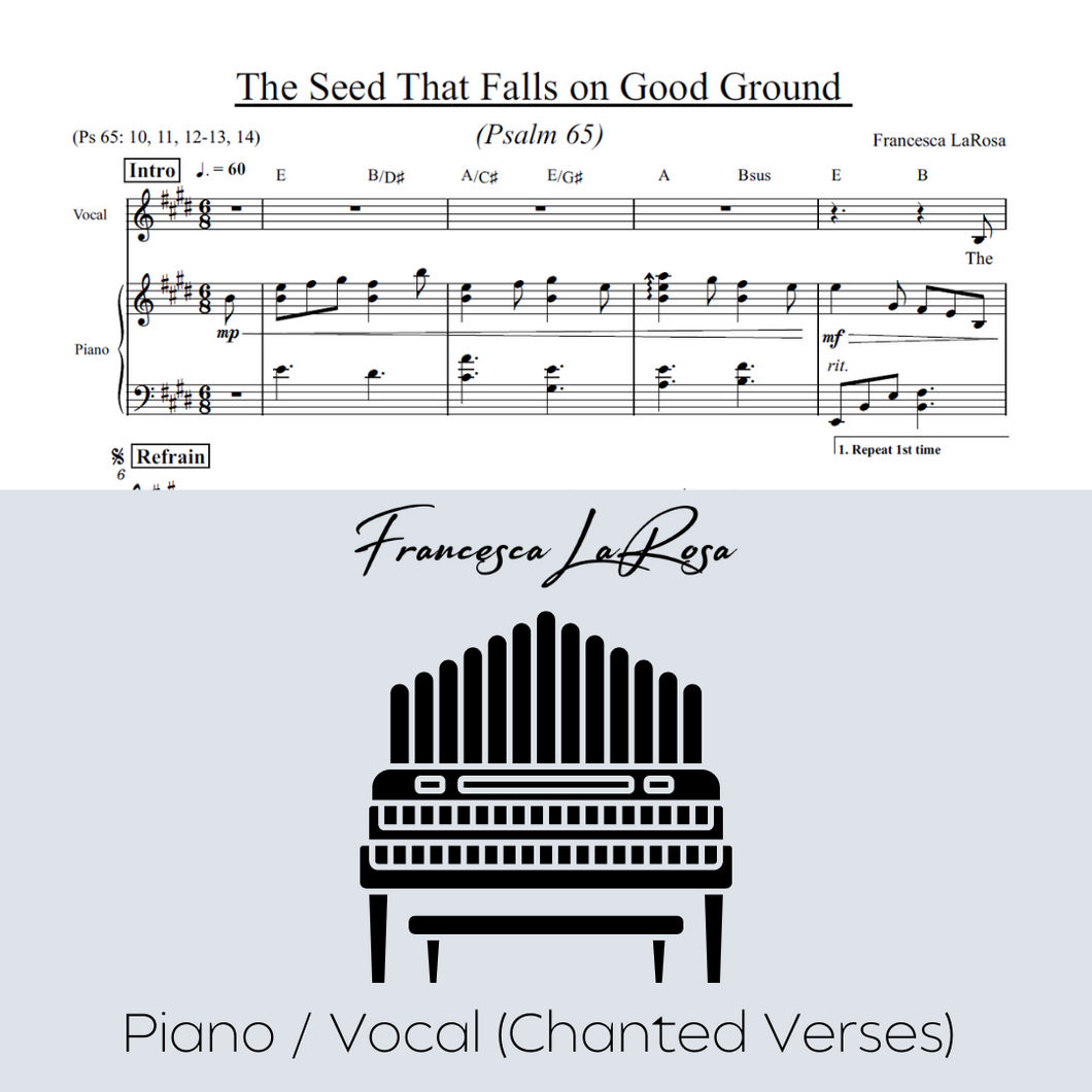 Psalm 65 - The Seed That Falls on Good Ground (Piano / Vocal Chanted Verses)