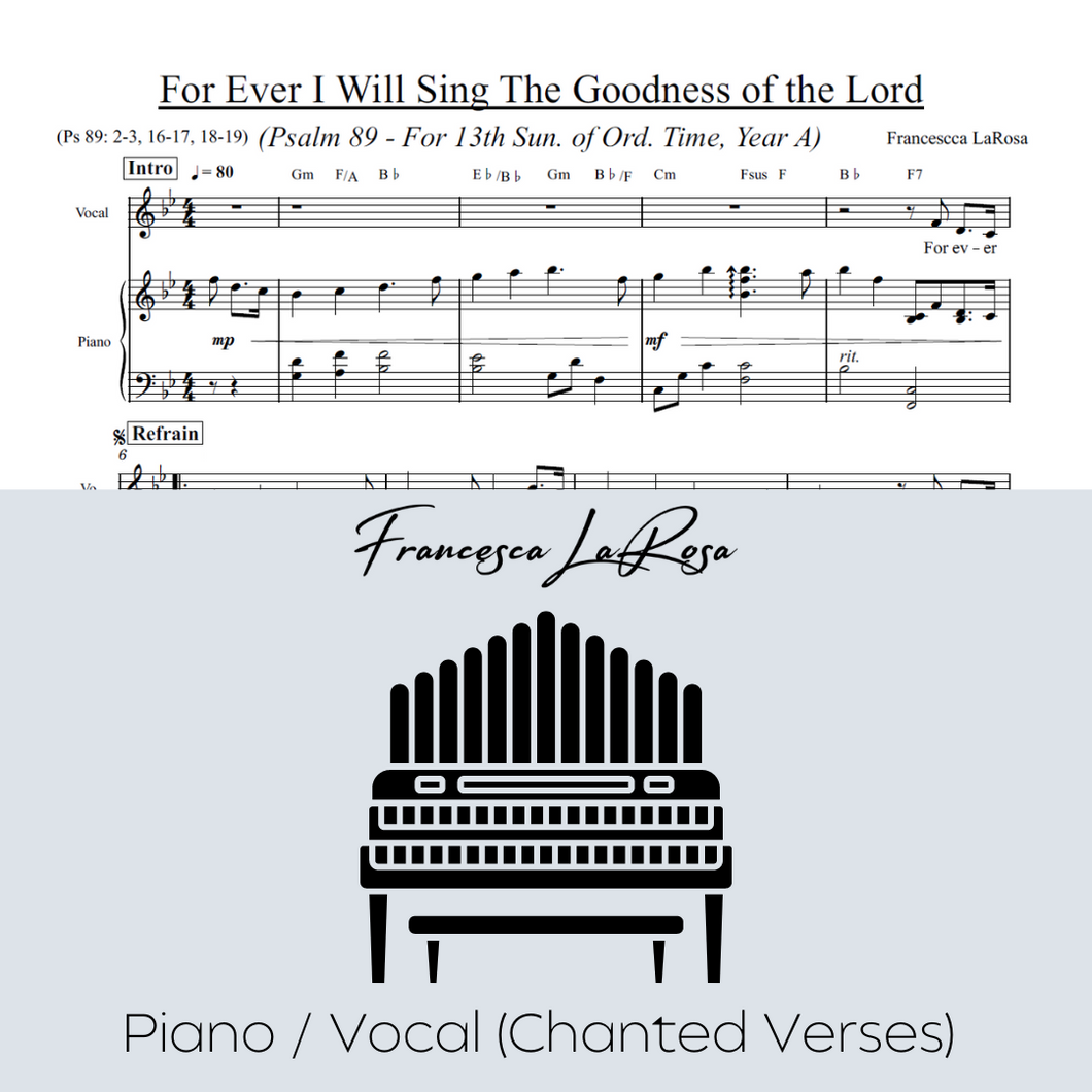 Psalm 89 - For Ever I Will Sing (13th Sun. in Ord. Time) (Piano / Vocal Chanted Verses)