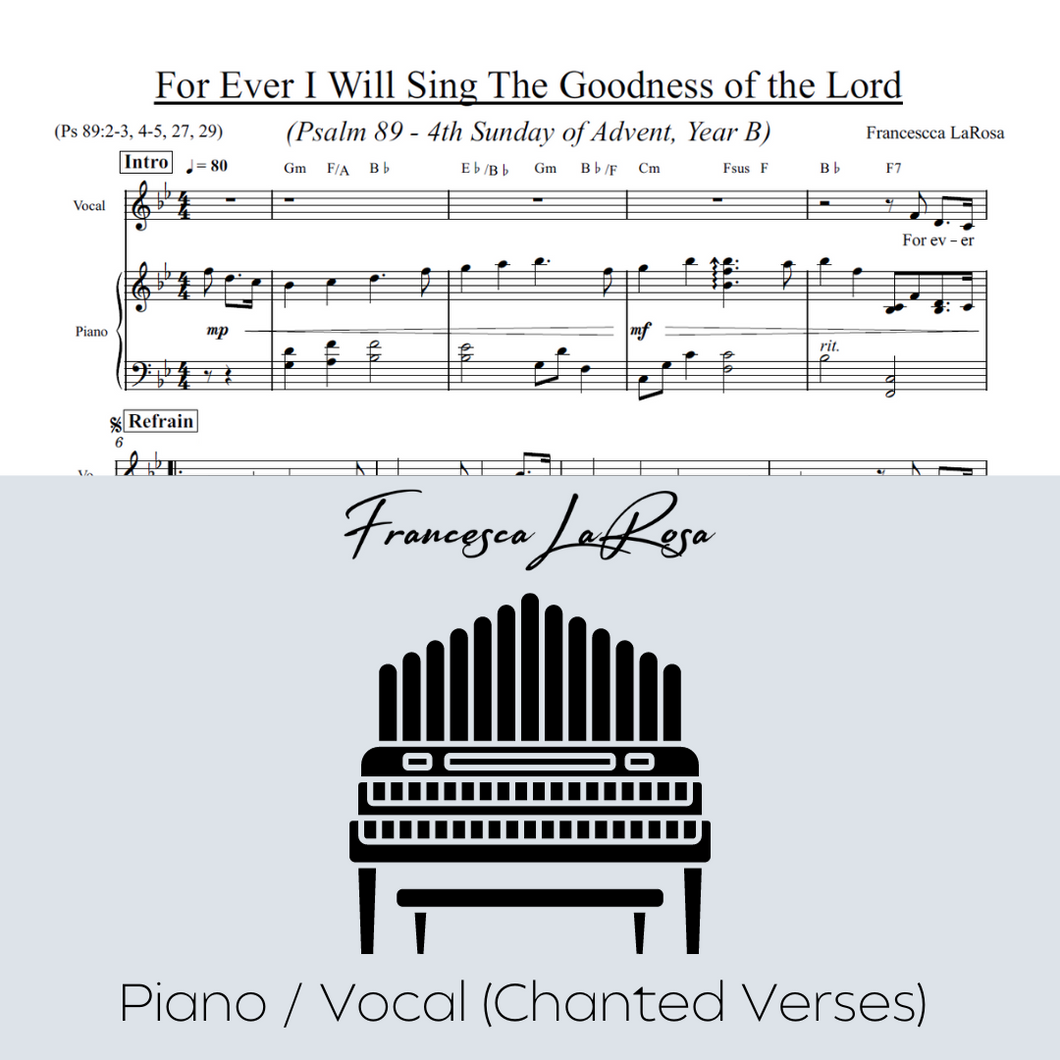 Psalm 89 - For Ever I Will Sing (4th Sun. of Advent) (Piano / Vocal Chanted Verses)