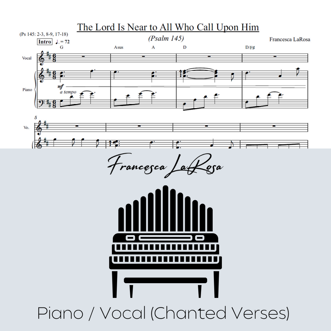 Psalm 145 - The Lord Is Near (Piano / Vocal Chanted Verses)