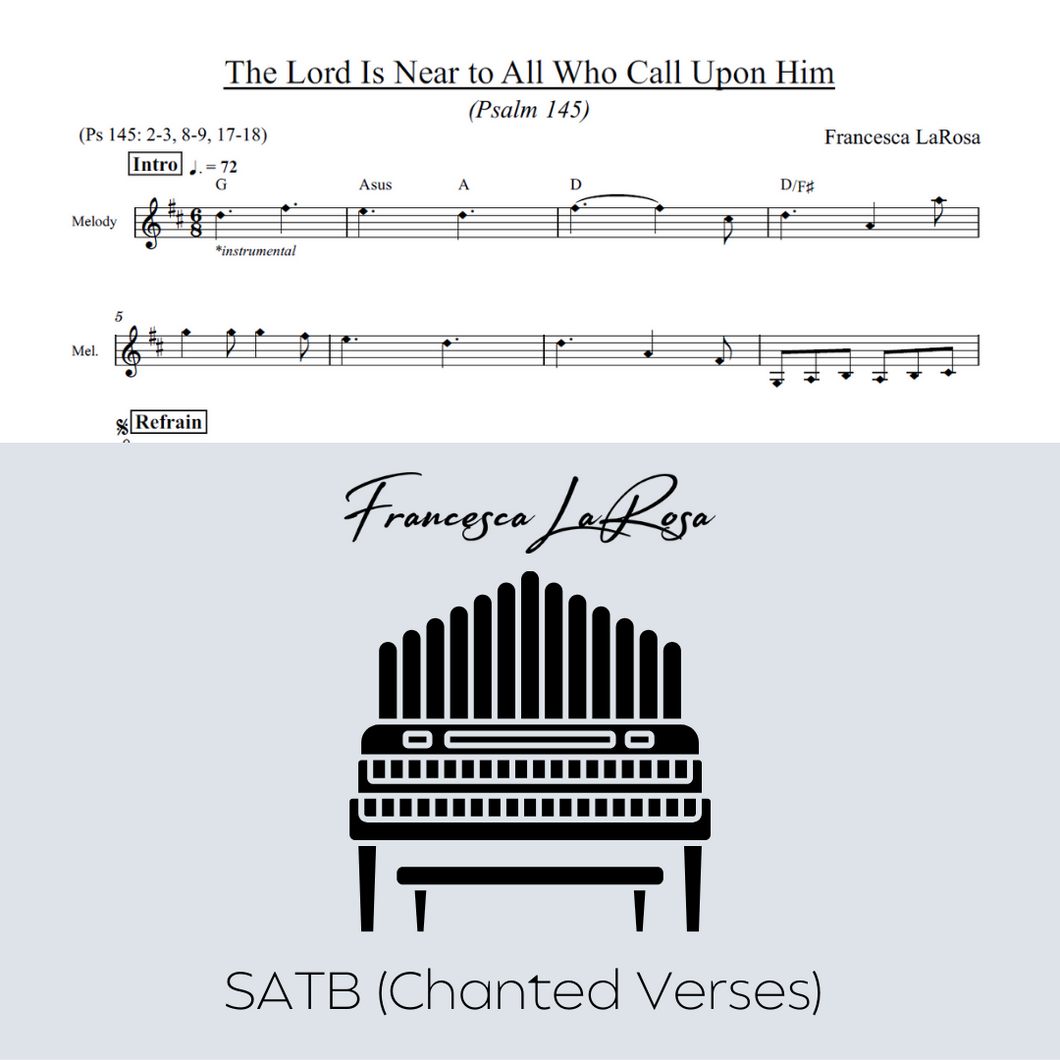Psalm 145 - The Lord Is Near (Choir SATB Chanted Verses)
