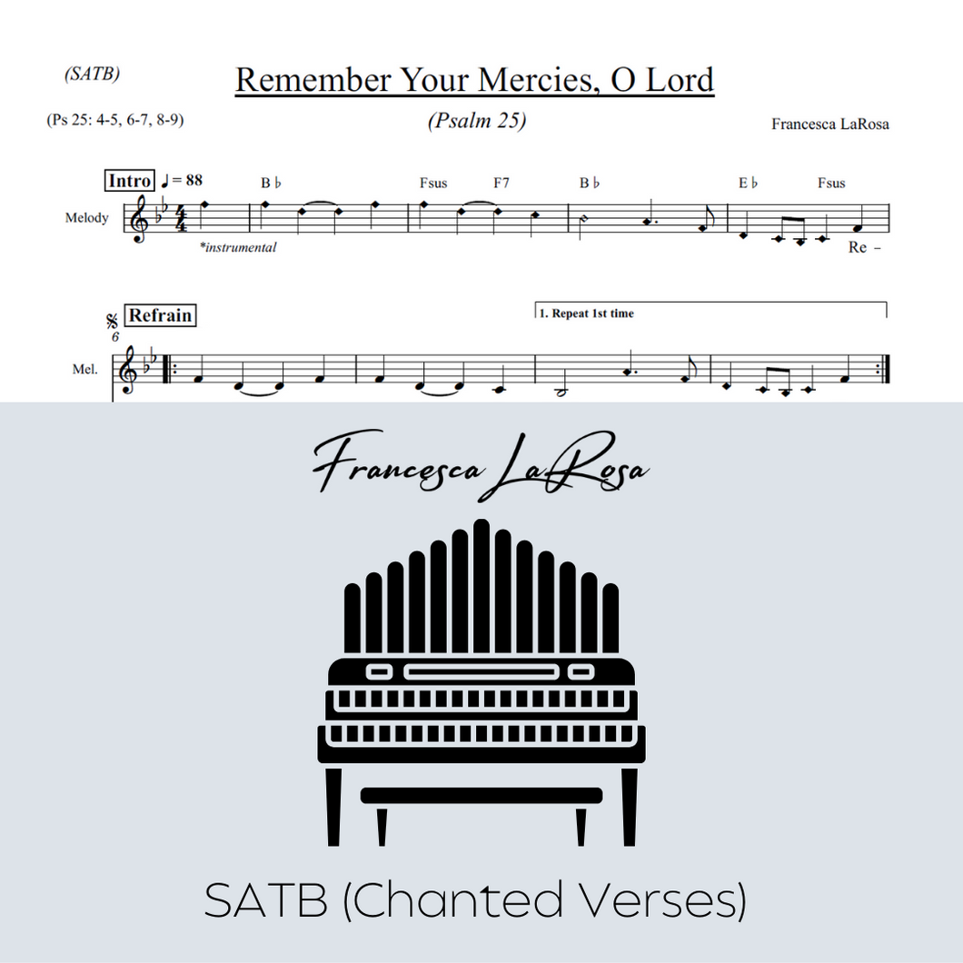 Psalm 25 - Remember Your Mercies, O Lord (Choir SATB Chanted Verses)
