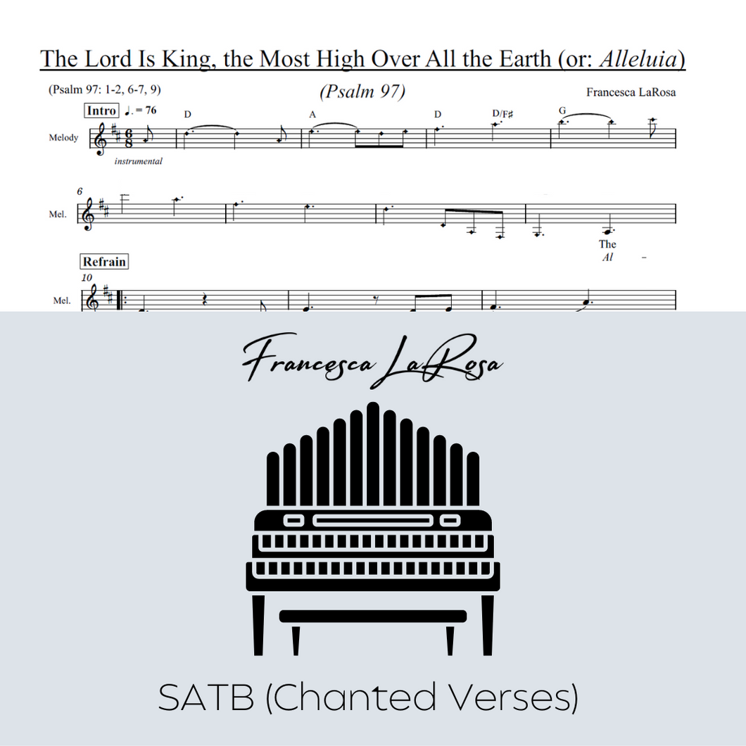 Psalm 97 - The Lord Is King, the Most High (7th Sun. of Easter) (Choir SATB Chanted Verses)