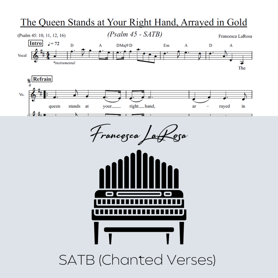Psalm 45 - The Queen Stands At Your Right Hand (SATB Chanted Verses)