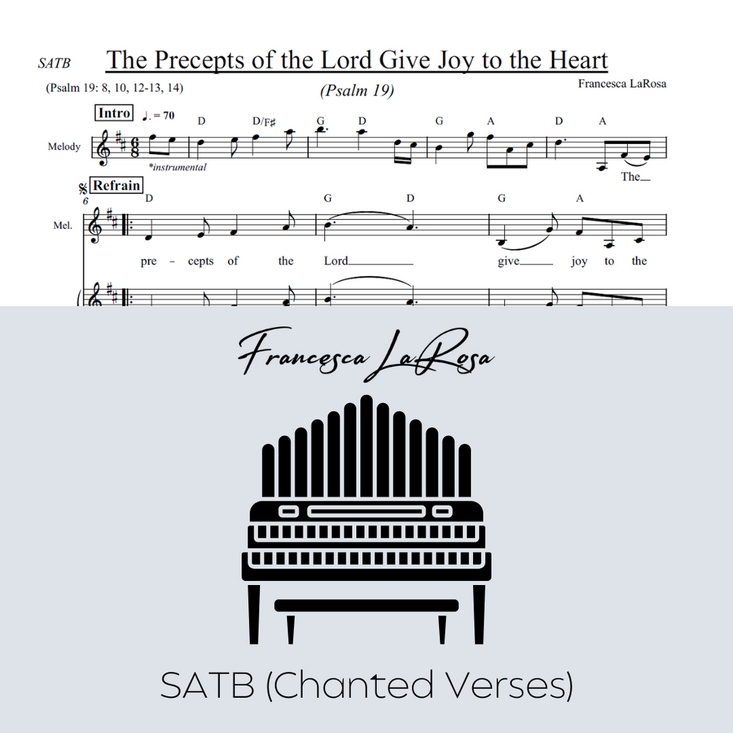 Psalm 19 - The Precepts of the Lord Give Joy to the Heart (Choir SATB Chanted Verses)