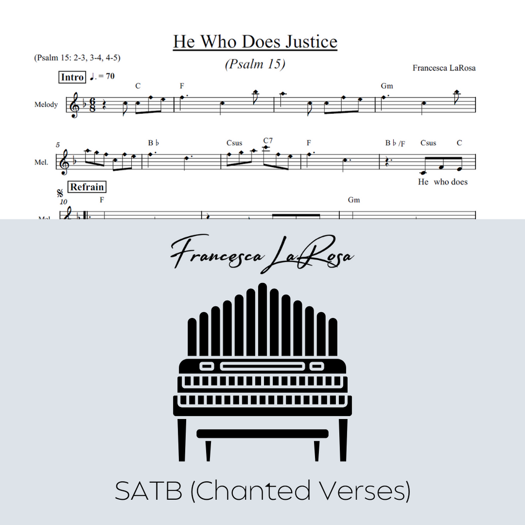 Psalm 15 - He Who Does Justice (Choir SATB Chanted Verses)
