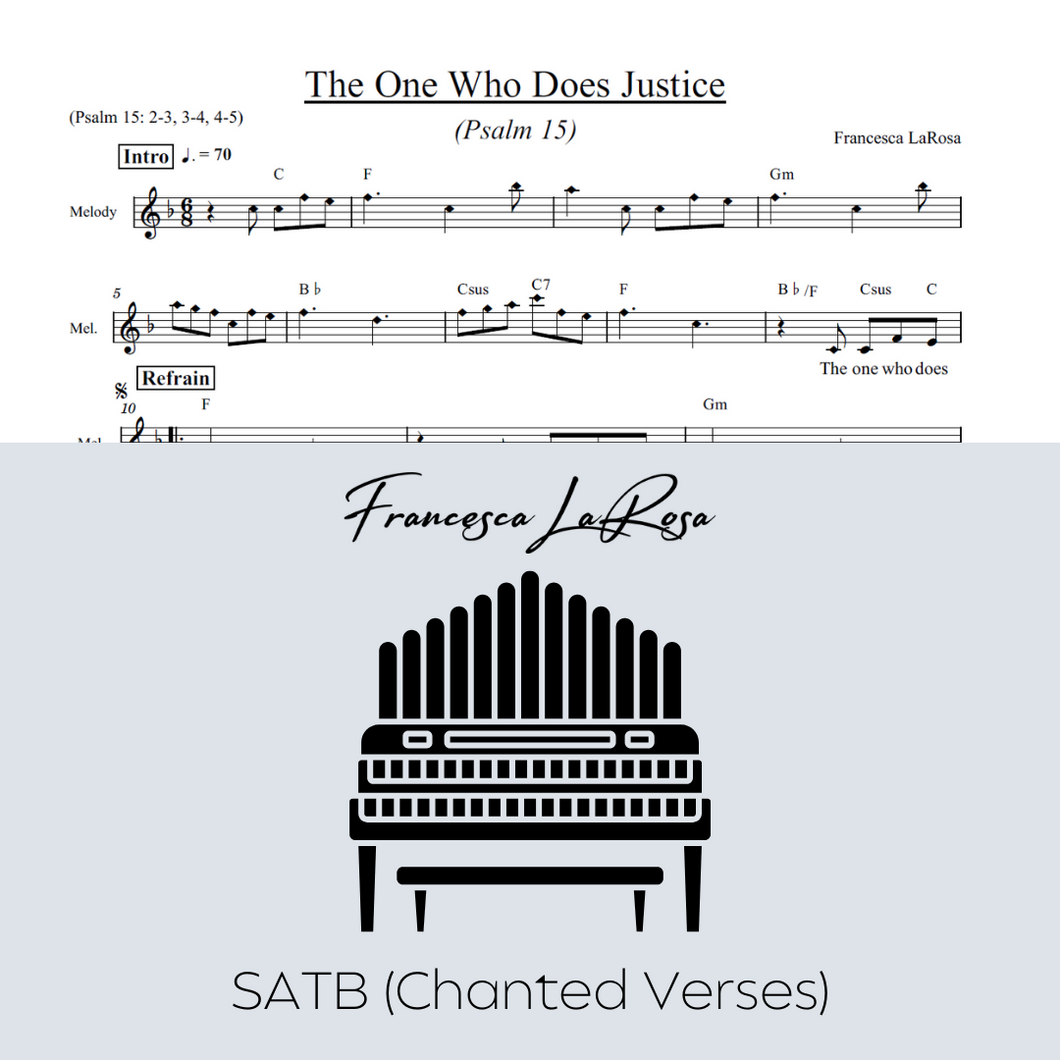 Psalm 15 - The One Who Does Justice (Choir SATB Chanted Verses)