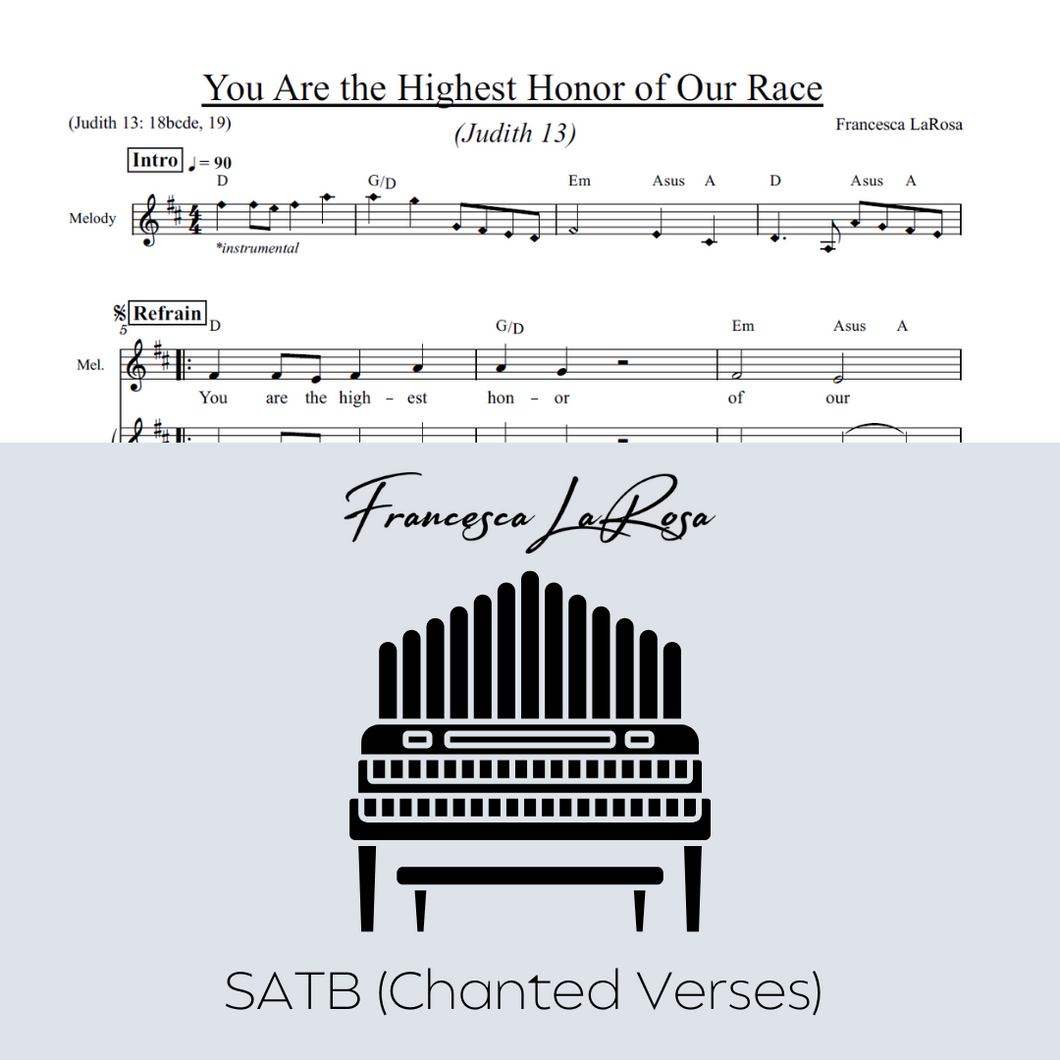 Judith 13 - You Are the Highest Honor of Our Race (Choir SATB Chanted Verses)