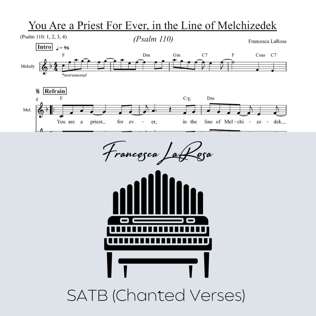 Psalm 110 - You Are a Priest for Ever, in the Line of Melchizedek (Choir SATB Chanted Verses)