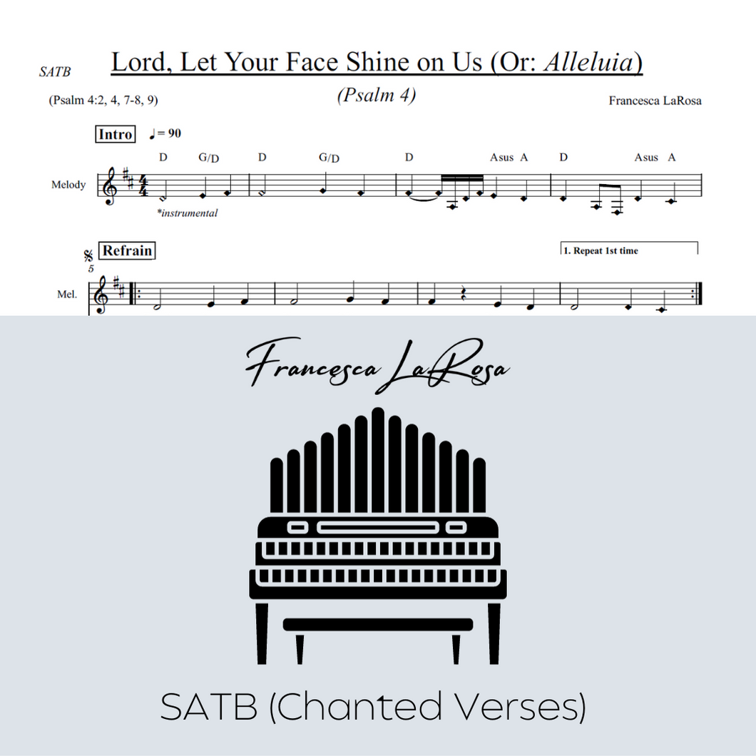 Psalm 4 - Lord, Let Your Face Shine On Us (Choir SATB Chanted Verses)