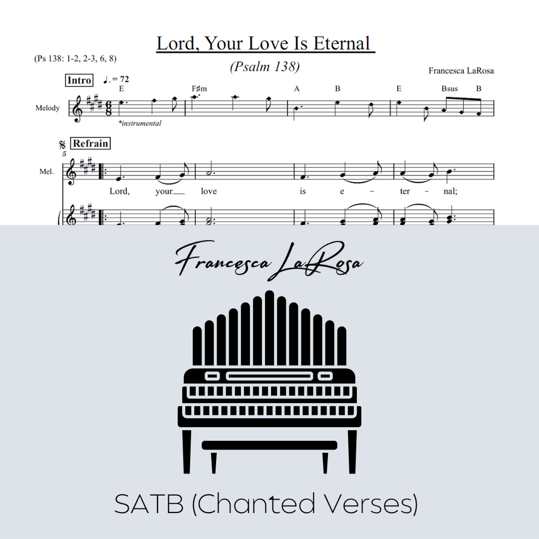 Psalm 138 - Lord, Your Love Is Eternal (Choir SATB Chanted Verses)