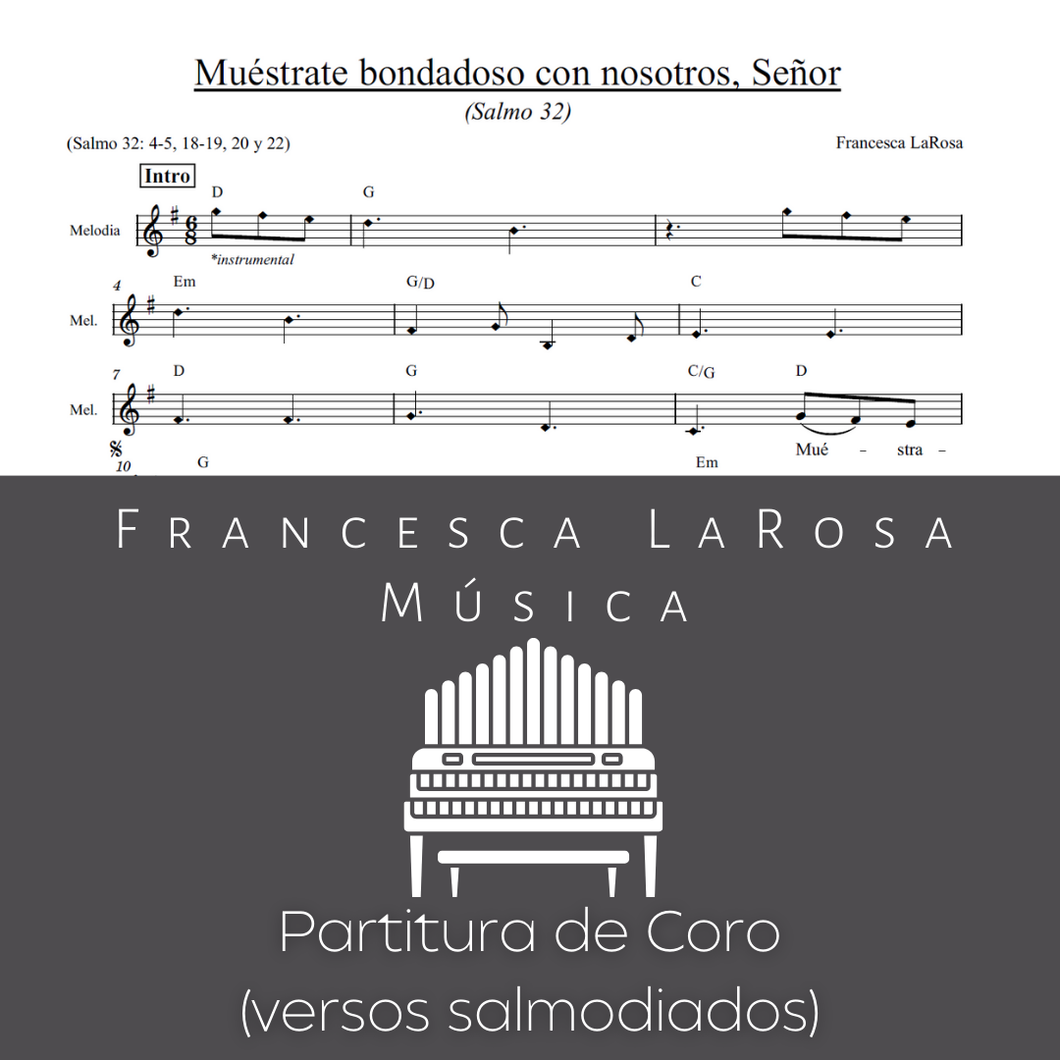 Salmo 32 - Muéstrate bondadoso con nosotros, Señor (Coro SATB)